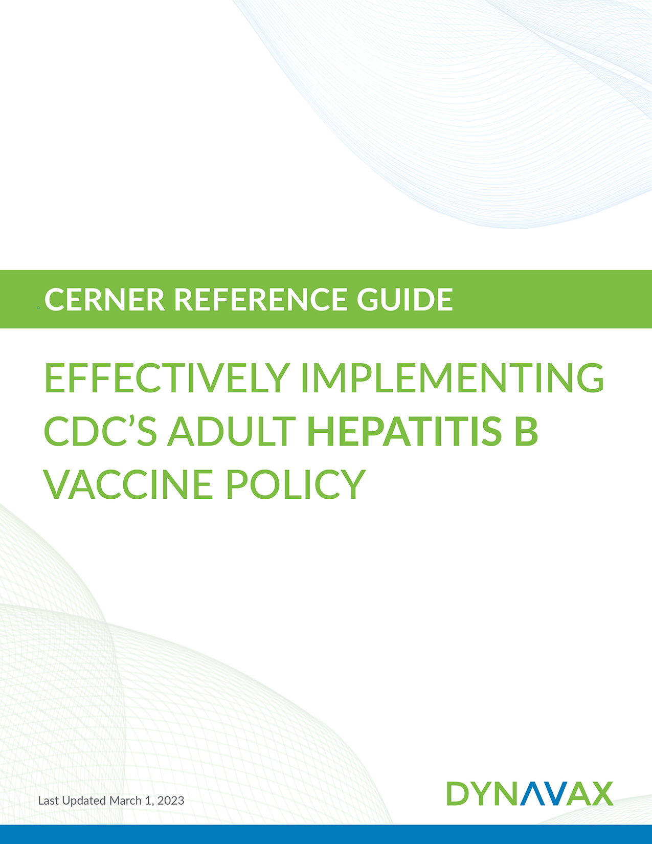 Cerner Reference Guide for implementing the CDC adult hepatitis B vaccine policy.