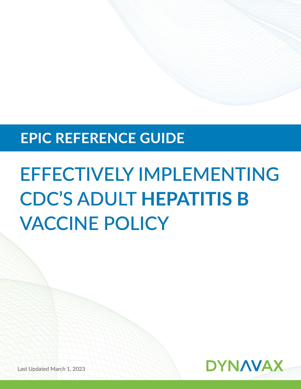 Epic Reference Guide for implementing the CDC adult hepatitis B vaccine policy.