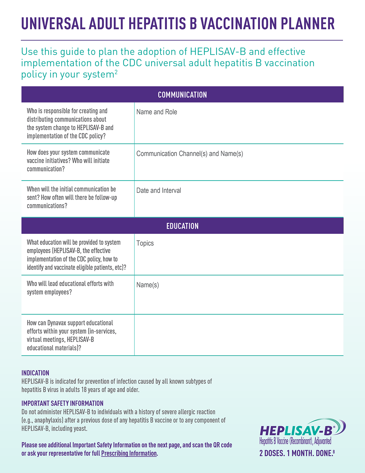 Universal Adult Hepatitis B Vaccination Planner to guide the effective implementation of the CDC policy in your system.
